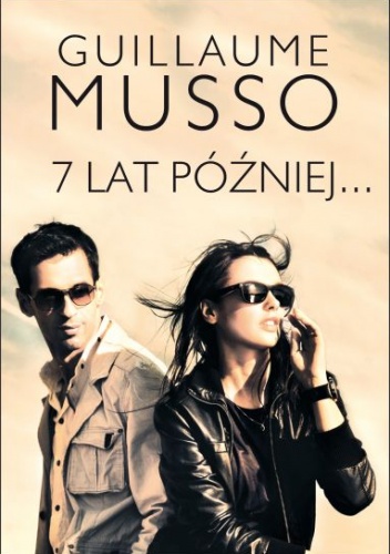 Okładka: Guillaume Musso - 7 lat później...