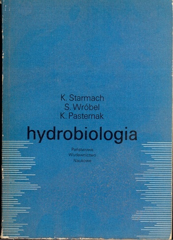 Okładka: Karol Starmach - Hydrobiologia : limnologia