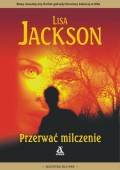 Okładka: Lisa Jackson - Przerwać milczenie