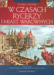 Okładka: Pierre Miquel - W czasach rycerzy i miast warownych
