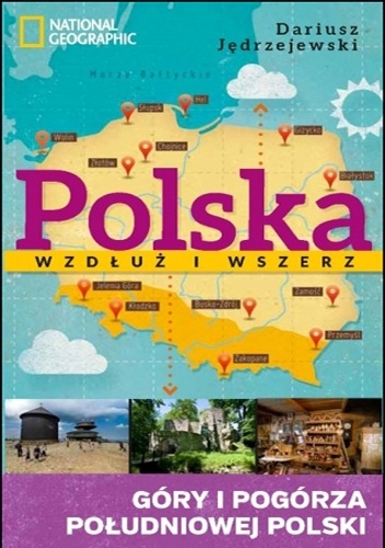 Okładka: Dariusz Jędrzejewski - Polska wzdłuż i wszerz. Góry i pogórza południowej Polski