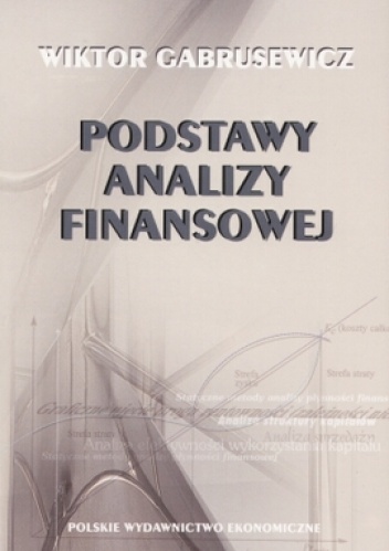Okładka: Wiktor Gabrusewicz - Podstawy analizy finansowej