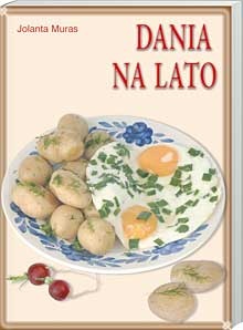 Okładka: Jolanta Muras - Dania na lato