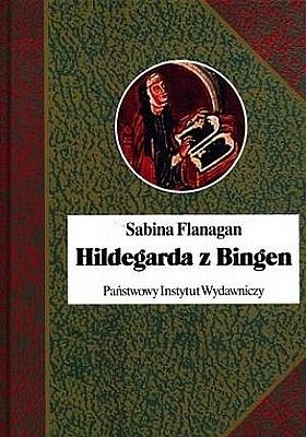 Okładka: Sabina Flanagan - Hildegarda z Bingen