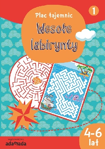 Okładka: Aleksandra Golecka-Mazur - Wesołe labirynty 1 (4-6 lat)