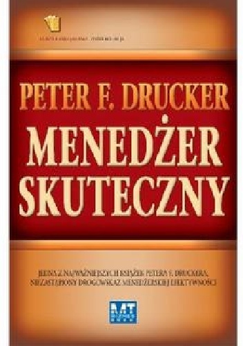 Okładka: Peter F. Drucker - Menedżer skuteczny