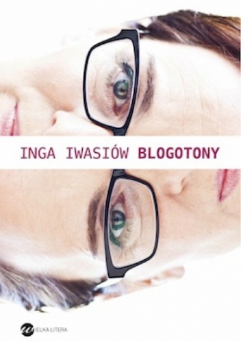 Okładka: Inga Iwasiów - Blogotony