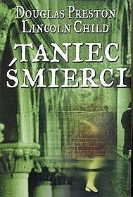Okładka: Douglas Preston - Taniec śmierci