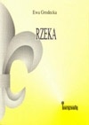Okładka: Ewa Grodecka - Rzeka