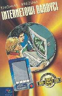 Okładka: Thomas Brezina - Internetowi bandyci