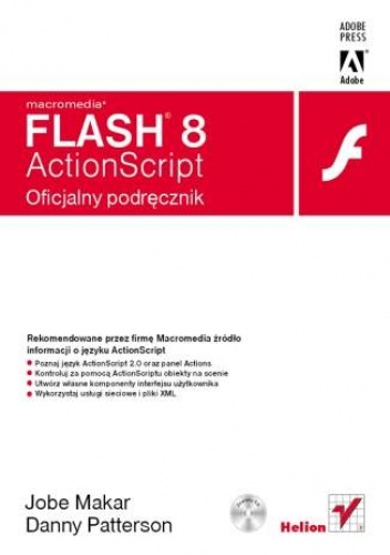 Okładka: Jobe Makar - Macromedia Flash 8 ActionScript. Oficjalny podręcznik