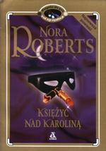 Okładka: Nora Roberts - Księżyc nad Karoliną