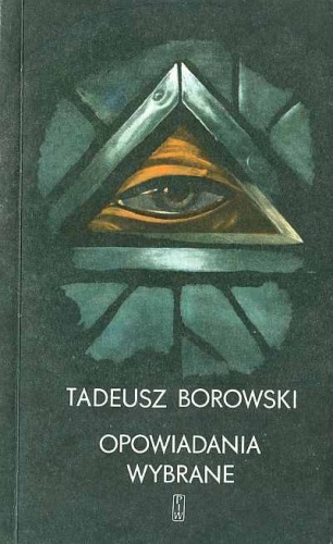 Okładka: Tadeusz Borowski - Opowiadania wybrane