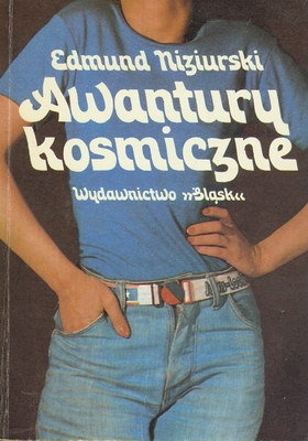 Okładka: Edmund Niziurski - Awantury kosmiczne