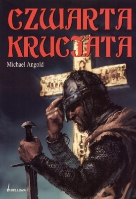 Okładka: Michael Angold - Czwarta krucjata