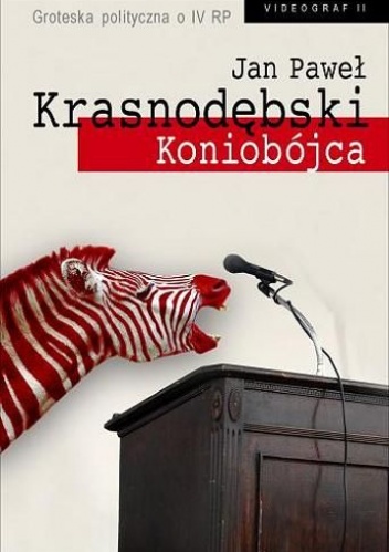 Okładka: Jan Paweł Krasnodębski - Koniobójca