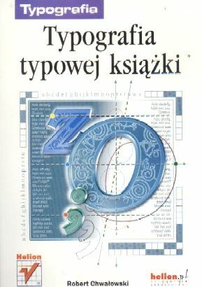 Okładka: Robert Chwałowski - Typografia typowej książki