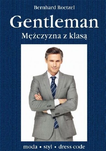 Okładka: Bernhard Roetzel - Gentleman. Mężczyzna z klasą