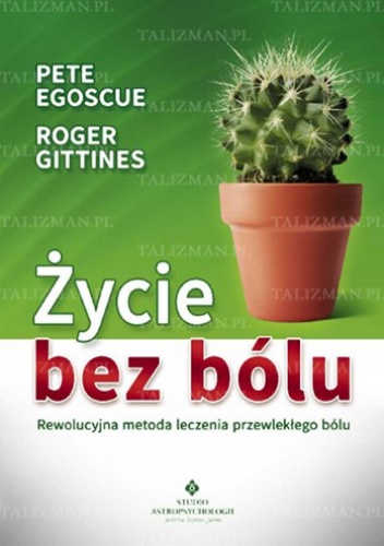 Okładka: Roger Gittines - Życie bez bólu