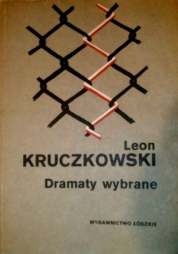 Okładka: Leon Kruczkowski - Dramaty wybrane