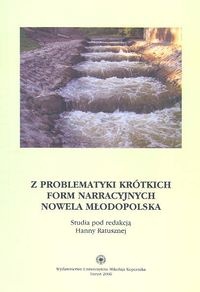 Okładka: Hanna Ratuszna - Z problematyki krótkich form narracyjnych nowela młodopolska