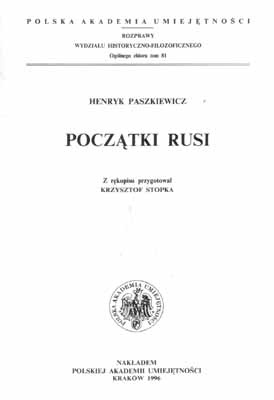 Okładka: Henryk Paszkiewicz - Początki Rusi
