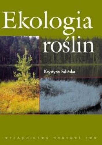 Okładka: Krystyna Falińska - Ekologia roślin Bioróżnorodność, ochrona przyrody i ochrona środowiska