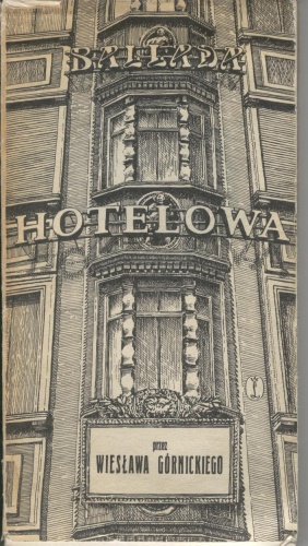 Okładka: Wiesław Górnicki - Ballada hotelowa