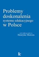 Okładka: Henryk Moroz - Problemy doskonalenia systemu edukacyjnego w Polsce