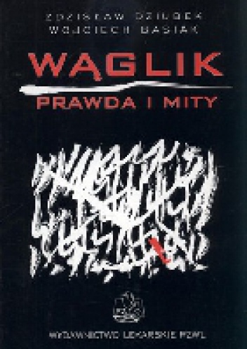 Okładka: Zdzisław Dziubek - Wąglik. Prawda i mity