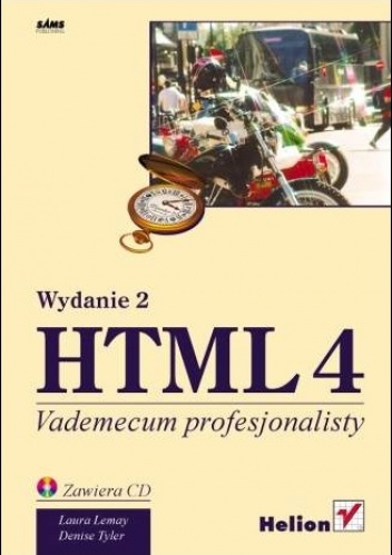 Okładka: Laura Lemay - HTML 4. Vademecum profesjonalisty. Wydanie 2