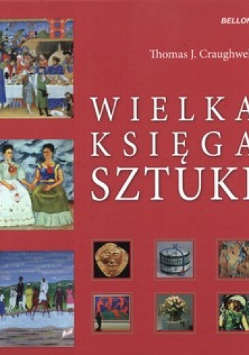 Okładka: Thomas Craughwell - Wielka księga sztuki