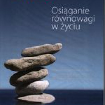 Okładka: Brian Tracy - Osiąganie równowagi w życiu