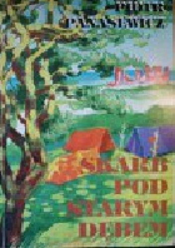 Okładka: Piotr Panasewicz - Skarb pod starym dębem