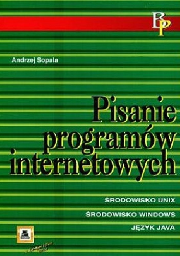 Okładka: Andrzej Sopala - Pisanie programów internetowych
