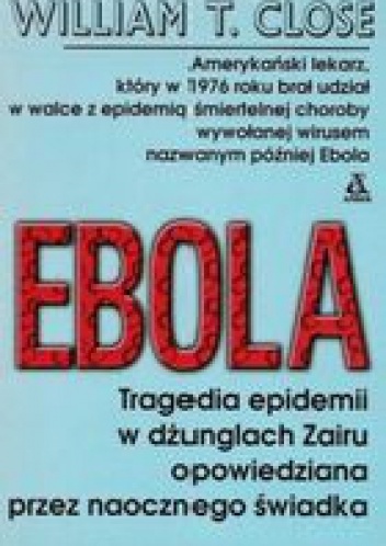 Okładka: William T. Close - Ebola