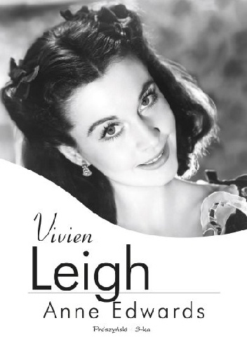 Okładka: Anne Edwards - Vivien Leigh