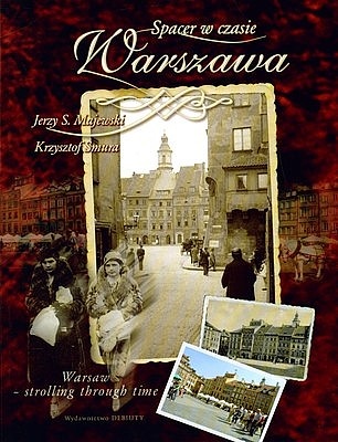 Okładka: Jerzy S. Majewski - Spacer w czasie Warszawa