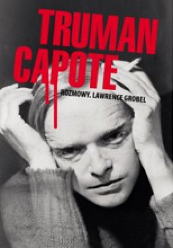 Okładka: Lawrence Grobel - Truman Capote. Rozmowy