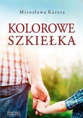 Okładka: Mirosława Kareta - Kolorowe szkiełka