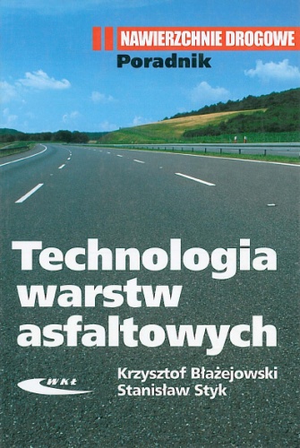 Okładka: Krzysztof Błażejowski - Technologia warstw asfaltowych