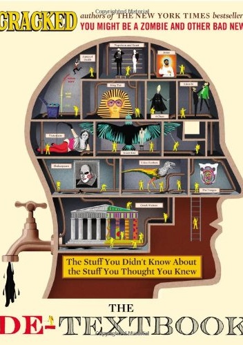 Okładka: Jack O'Brien (redaktor) - The De-Textbook. The Stuff You Didn't Know About the Stuff You Thought You Knew