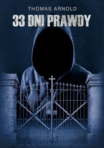 Okładka: Thomas Arnold - 33 dni prawdy
