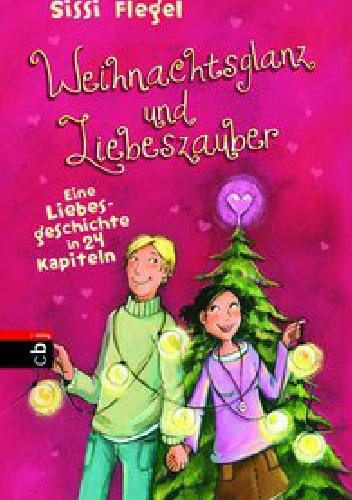 Okładka: Sissi Flegel - Weihnachtsglanz und Liebeszauber
