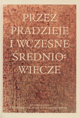 Okładka: Jerzy Libera - Przez pradzieje i wczesne średniowiecze