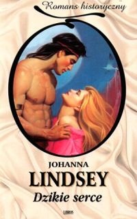 Okładka: Johanna Lindsey - Dzikie serce