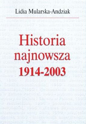 Okładka: Lidia Mularska-Andziak - Historia najnowsza 1914-2003