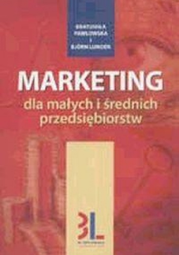 Okładka: Bratumiła Pawłowska - Marketing dla małych i średnich przedsiębiorstw