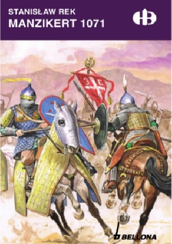 Okładka: Stanisław Rek - Manzikert 1071