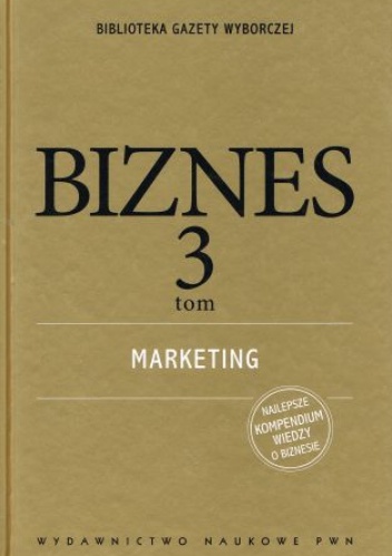 Okładka:  praca zbiorowa - Biznes 3 tom. Marketing